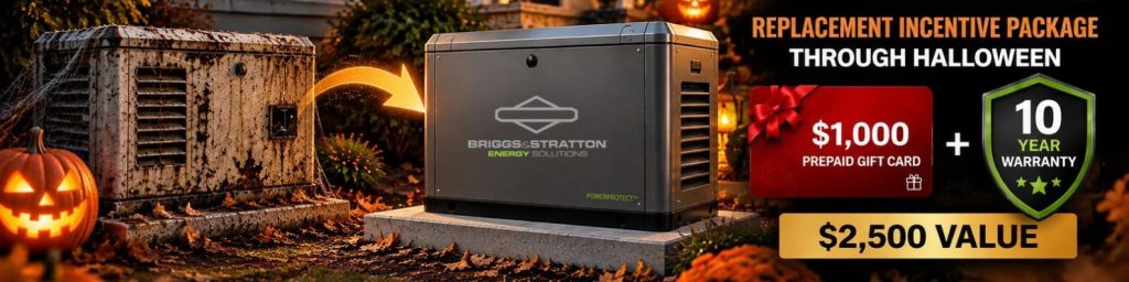 An image promoting Briggs and Stratton's generator trade in incentive, where a homeowner gets a one thousand dollar gift card, along with an exclusive 10 year warranty.